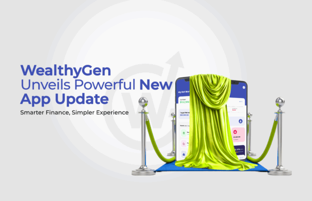 WealthyGen Unveils Powerful New App Update: Smarter Finance, Simpler Experience